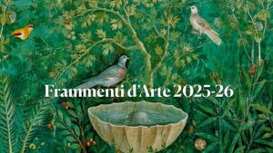 locandina del ciclo delle conferenze "Frammenti d'Arte" 2025-26