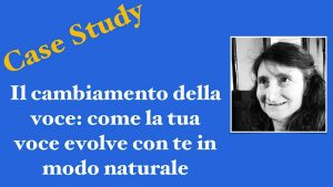 locandina dell'articolo "Il cambiamento della voce: come la tua voce evolve con te in modo naturale" della categoria Casi Studio con primo piano di Monica Kircheis