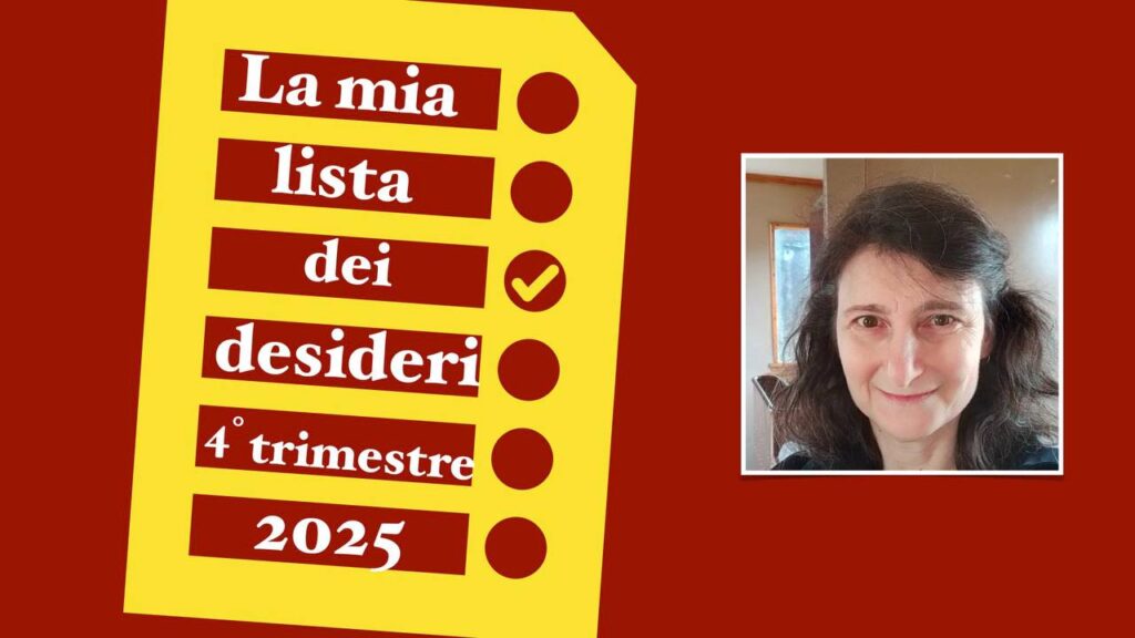 locandina dell'articolo "La mia lista dei desideri per il 4° trimestre 2025" con primo piano di Monica Kircheis